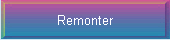 Remonter