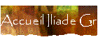 Accueil Iliade Gravures