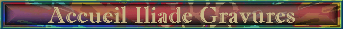 Accueil Iliade Gravures