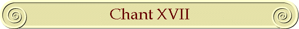 Chant XVII