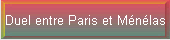 Duel entre Paris et Mnlas