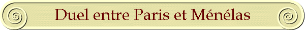Duel entre Paris et Mnlas