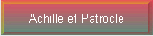 Achille et Patrocle