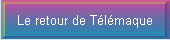 Le retour de Tlmaque