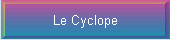Le Cyclope