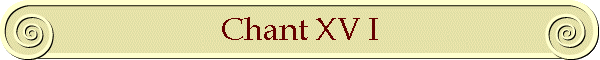 Chant XV I