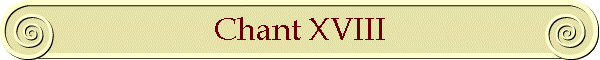 Chant XVIII