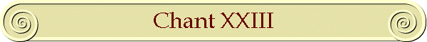 Chant XXIII