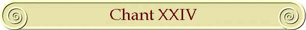 Chant XXIV