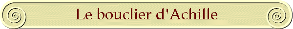 Le bouclier d'Achille