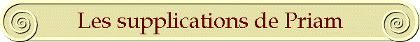 Les supplications de Priam