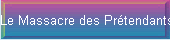 Le Massacre des Prtendants
