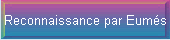 Reconnaissance par Eums