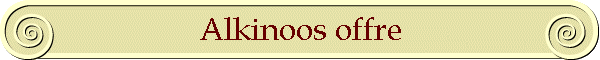 Alkinoos offre