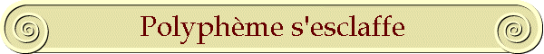 Polyphme s'esclaffe