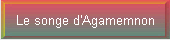 Le songe d'Agamemnon