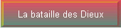 La bataille des Dieux