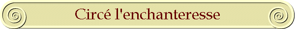 Circ l'enchanteresse