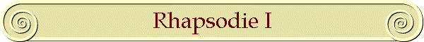 Rhapsodie I