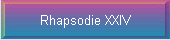 Rhapsodie XXIV