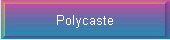 Polycaste
