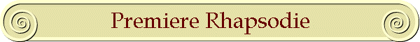 Premiere Rhapsodie