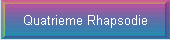 Quatrieme Rhapsodie