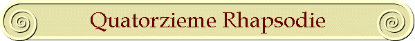 Quatorzieme Rhapsodie